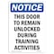 Signmission OSHA Notice, 7" Height, NOTICE This Door To Remain Unlocked During Sign, 7" X 5", Portrait OS-NS-D-57-V-16676 - alternate 1